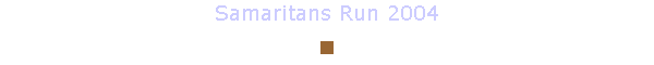 Samaritans Run 2004