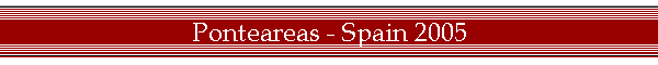 Ponteareas - Spain 2005