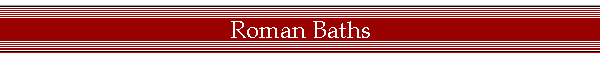 Roman Baths