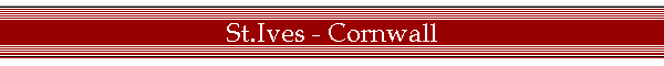St.Ives - Cornwall