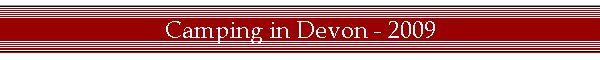 Camping in Devon - 2009