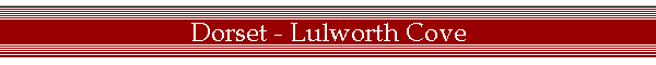 Dorset - Lulworth Cove