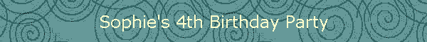 Sophie's 4th Birthday Party