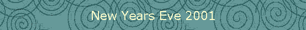 New Years Eve 2001