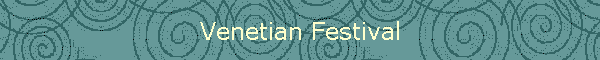 Venetian Festival