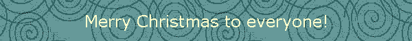 Merry Christmas to everyone!