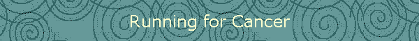Running for Cancer